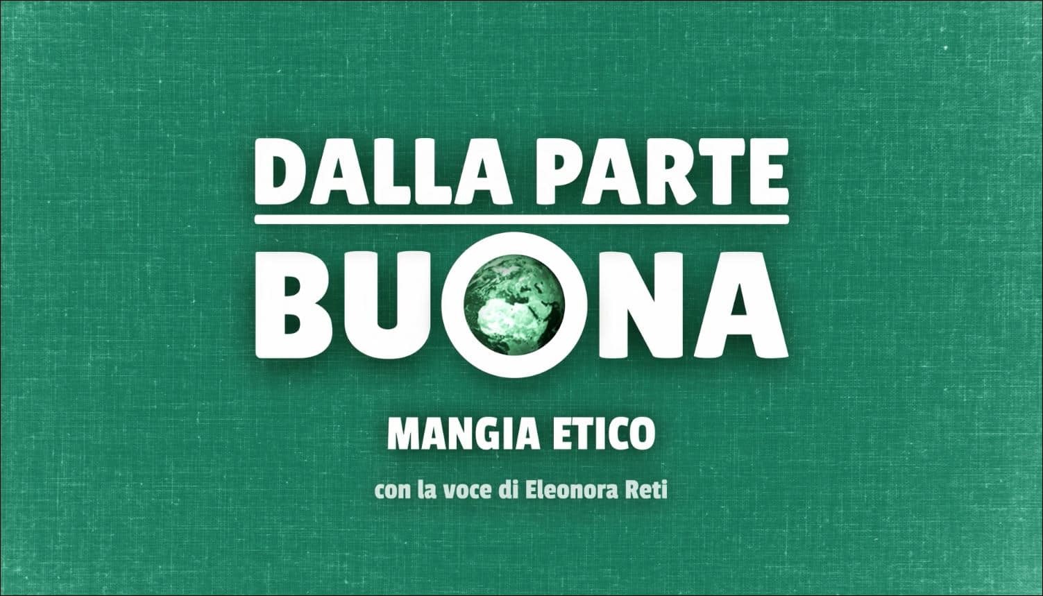 dalla parte buona, mangia etico. Progetto vincitore